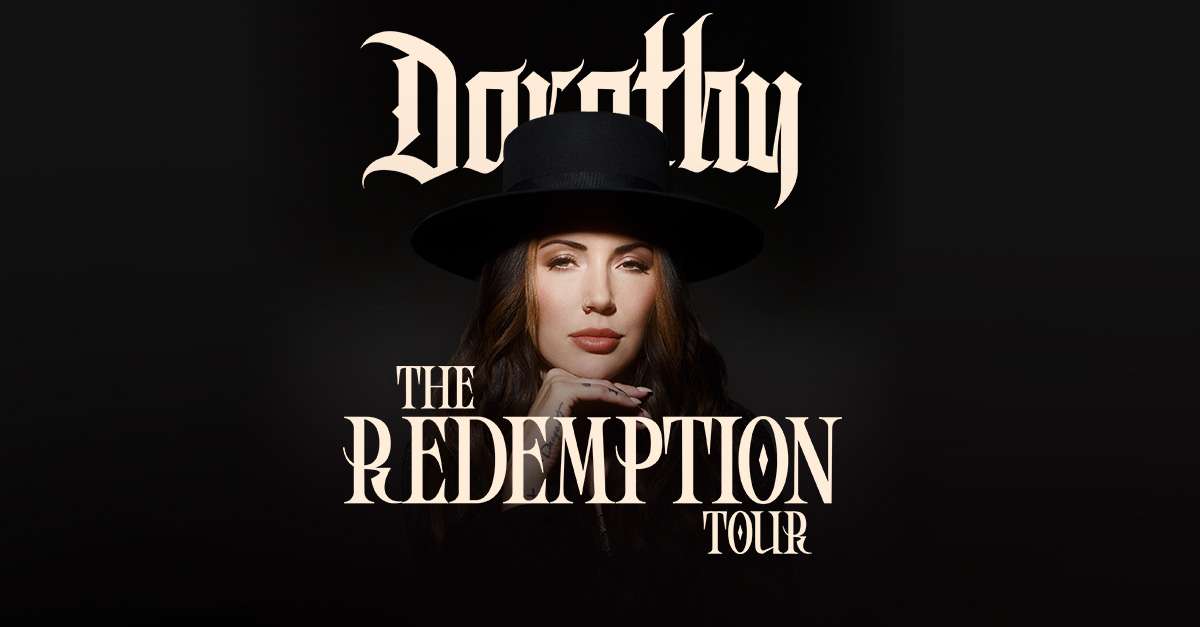 Dorothy – The Redemption Tour