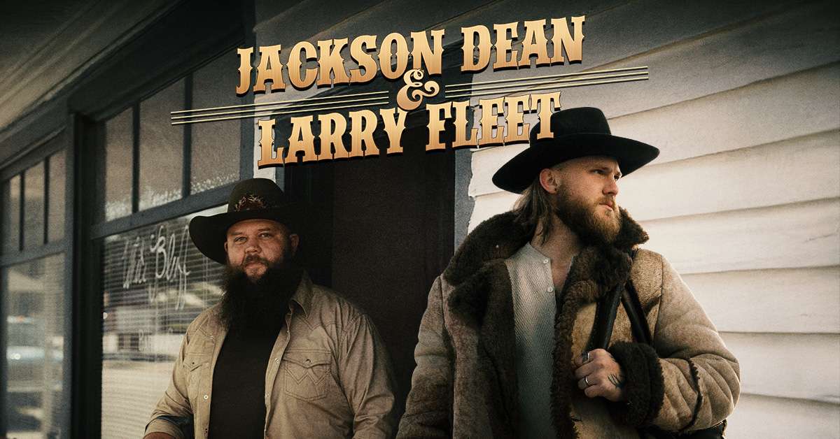 Jackson Dean & Larry Fleet