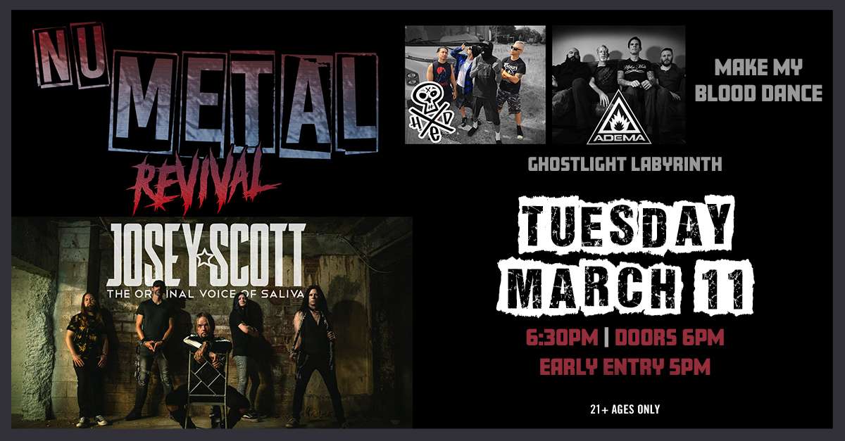 The Nu Metal Revival featuring Josey Scott the voice of Saliva