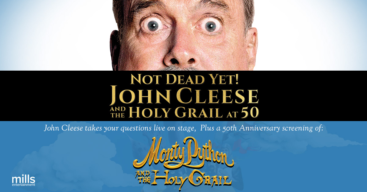 Not Dead Yet! – John Cleese and the Holy Grail at 50