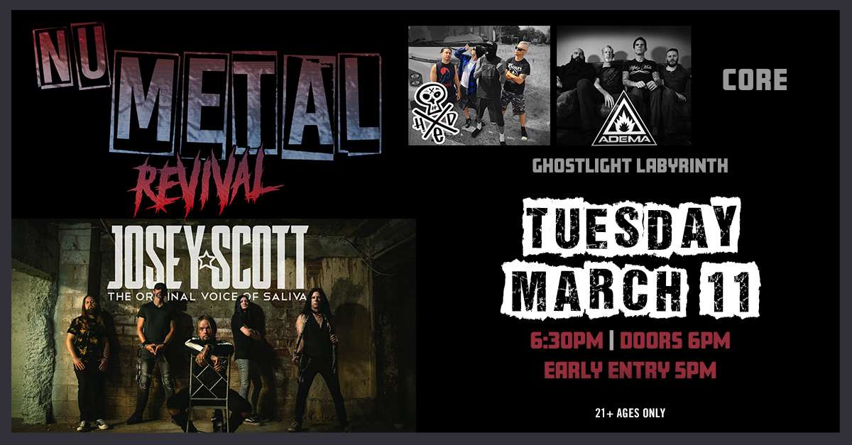 The Nu Metal Revival featuring Josey Scott the voice of Saliva