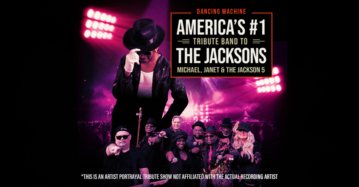 Dancing Machine – America’s Number 1 Tribute to the Jacksons