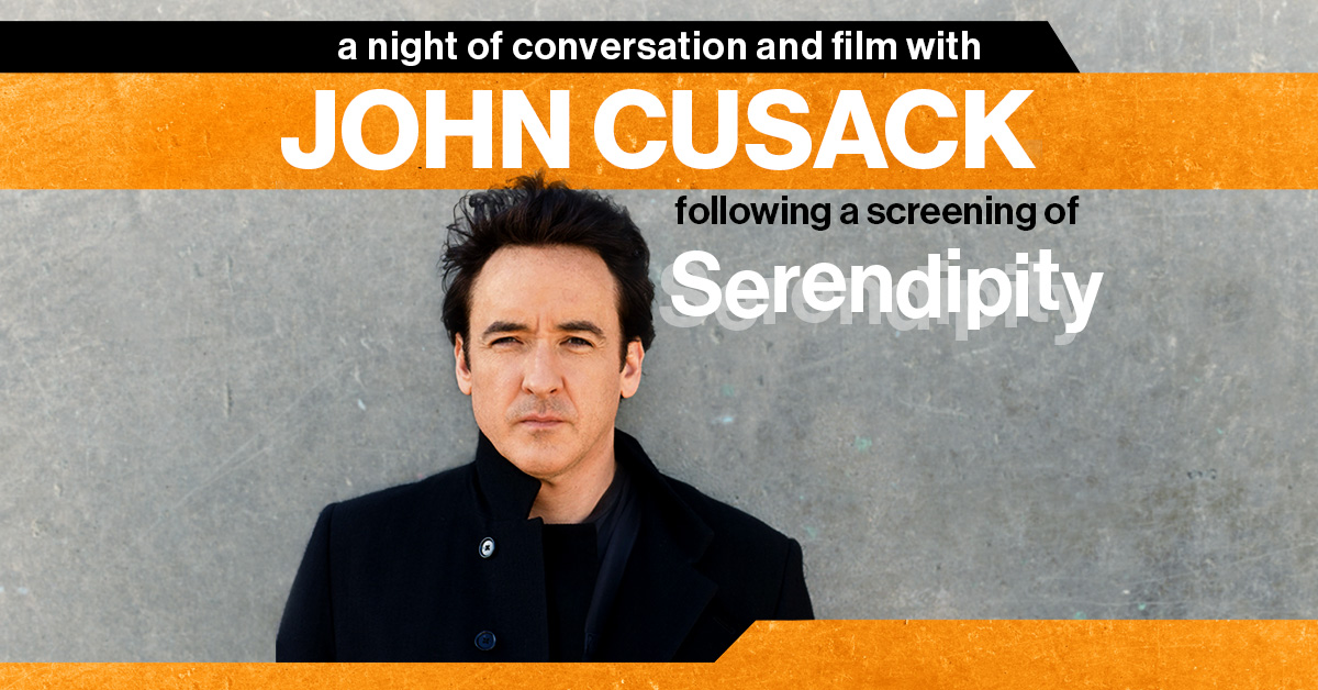 Serendipity: A Night of Conversation and Film with John Cusack