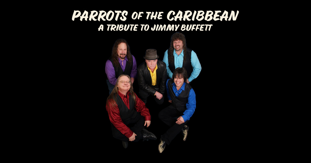 Parrots of The Carribean – Jimmy Buffet Tribute