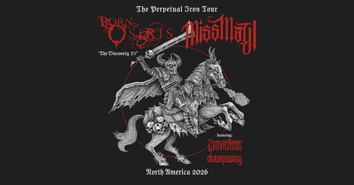 Born of Osiris & Miss May I: The Perpetual Iron Tour