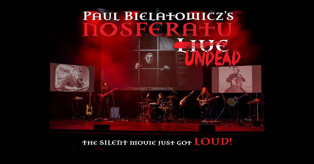 PAUL BIELATOWICZ’S NOSFERATU UNDEAD