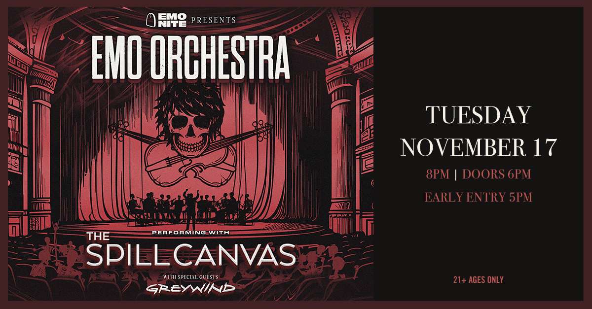 Emo Orchestra with The Spill Canvas – An Evening of Emo
