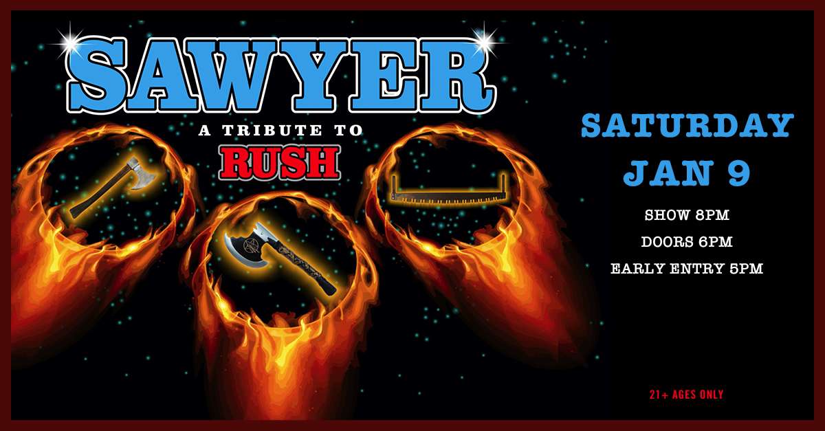 Sawyer: Rush Tribute