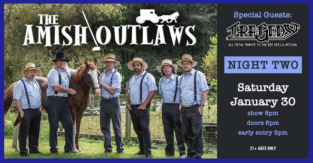 Amish Outlaws – Night 2