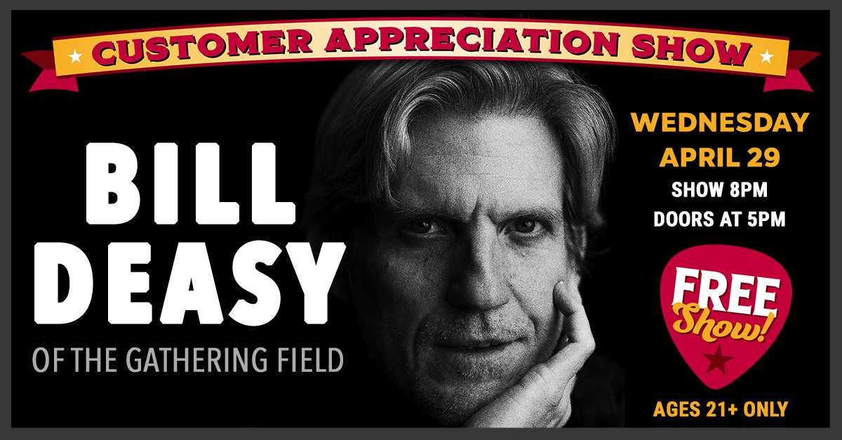 Bill Deasy – Customer Appreciation Show