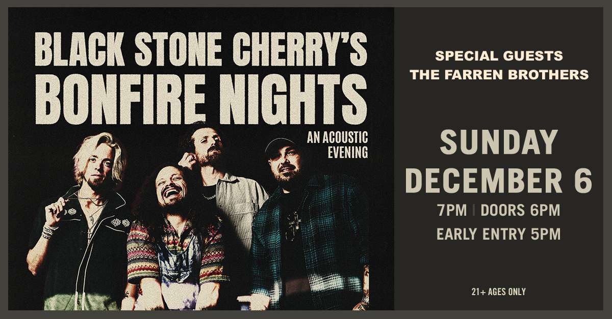 Black Stone Cherry’s Bonfire Nights: An Acoustic Evening