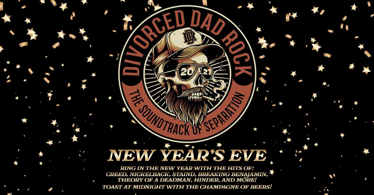 Divorced Dad Rock New Year’s Eve